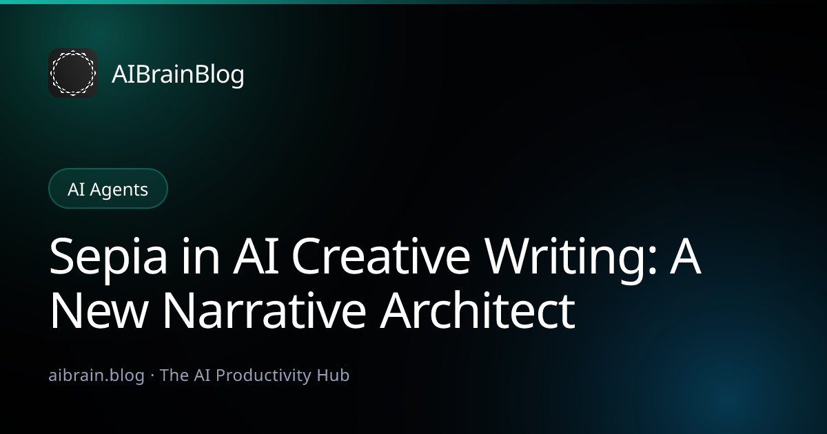 Sepia in AI Creative Writing: A New Narrative Architect