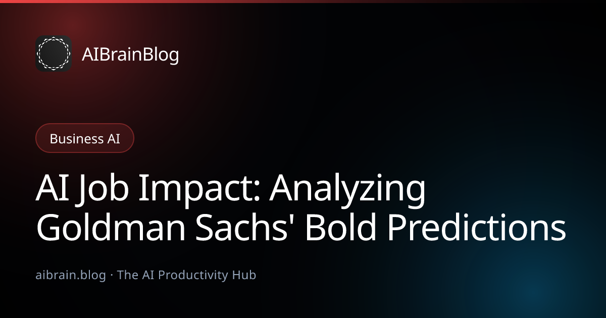 AI Job Impact: Analyzing Goldman Sachs' Bold Predictions