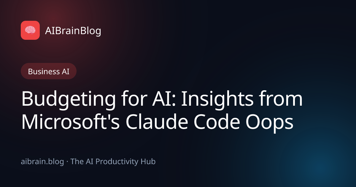 Budgeting for AI: Insights from Microsoft's Claude Code Oops