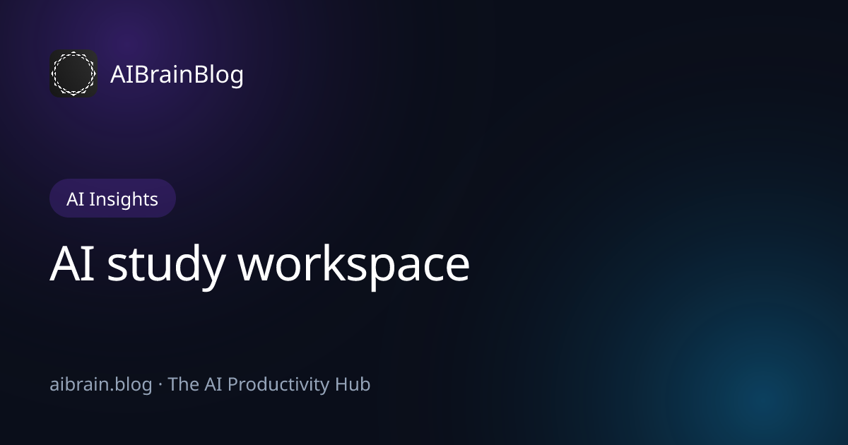 AI study workspace